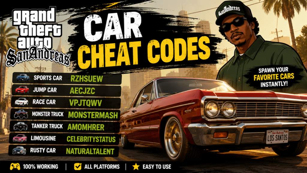 GTA San Andreas Car Cheat Codes: Best Cars & Codes List (2026 Updated)